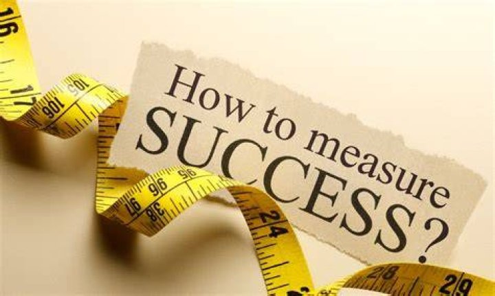 How will you measure success in business?
